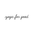 Yoga for Good